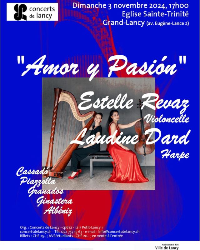 #concertslancyprog2024 #classique #violoncelleetharpe #estellerevaz #laudinedard #dimanche #03.11.2024 #17:00 #eglisesaintetrinite #grandlancy