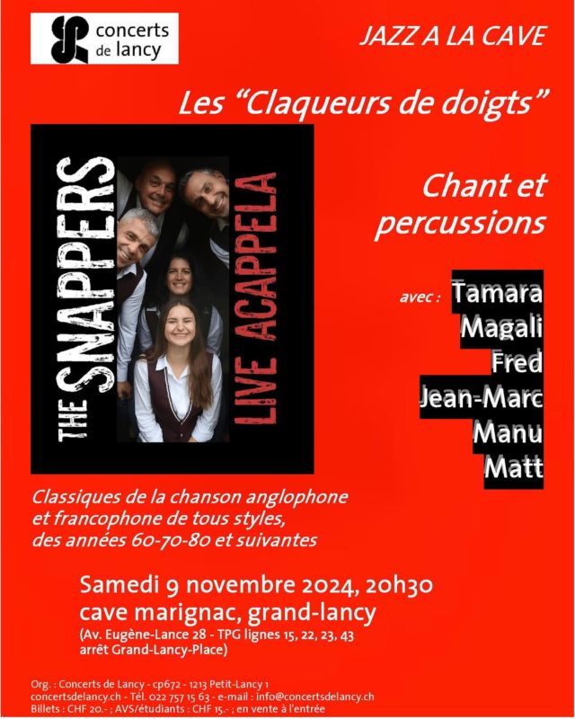 #concertslancyprog2024 #thesnappers #lesclaqueursdedoigts #jazzpop #samedi #09.11.2024 #20:30 #cavemarignac #grandlancy