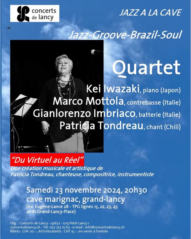 #concertslancyprog2024 #jazz #groove #brazil #soul #patriciatondreau #quartet #samedi #16.11.2024 #20h30 #cavemarignac #grandlancy